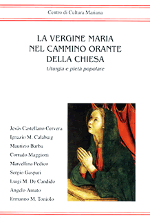 La Vergine Maria nel cammino orante della Chiesa 